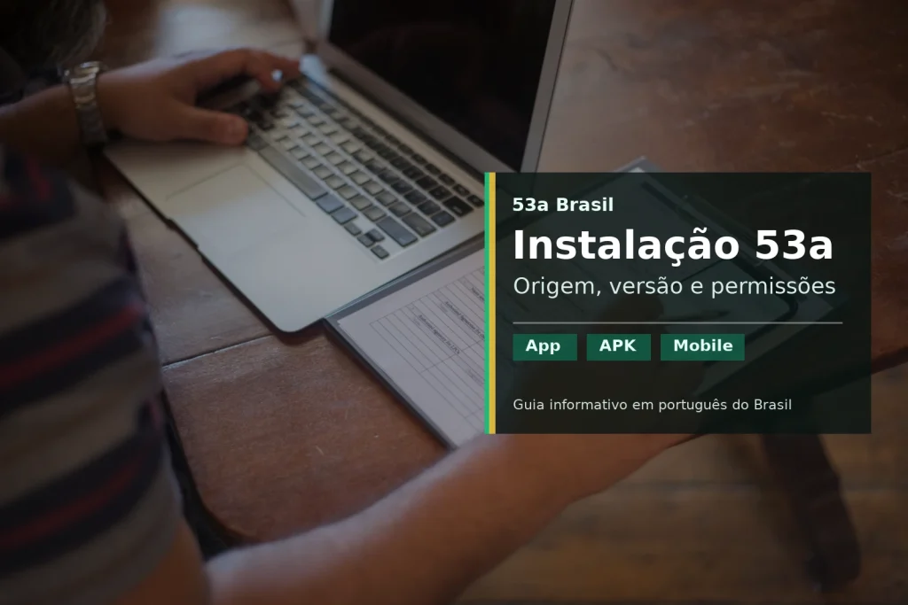 53a app installation guide Brazil